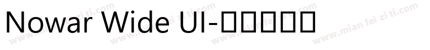 Nowar Wide UI字体转换